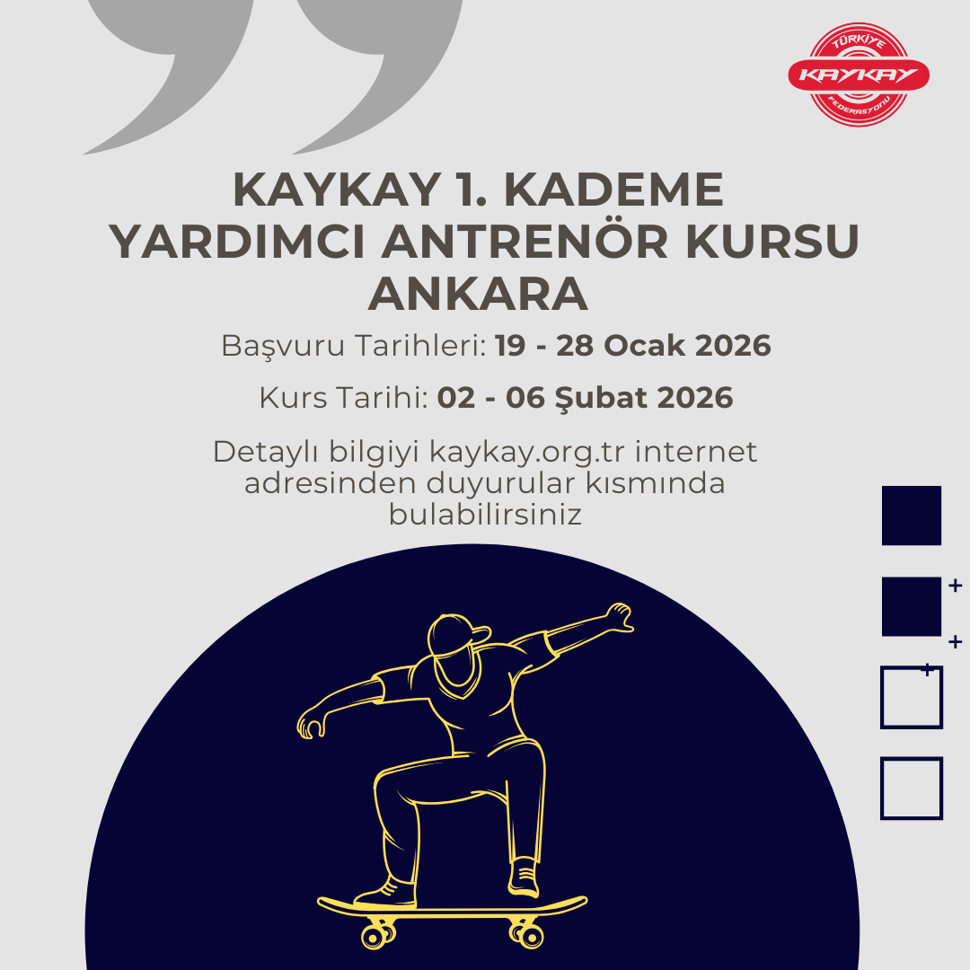 Kaykay 1.Kademe Yardımcı Antrenör  Kursu Ankara'da Açılıyor