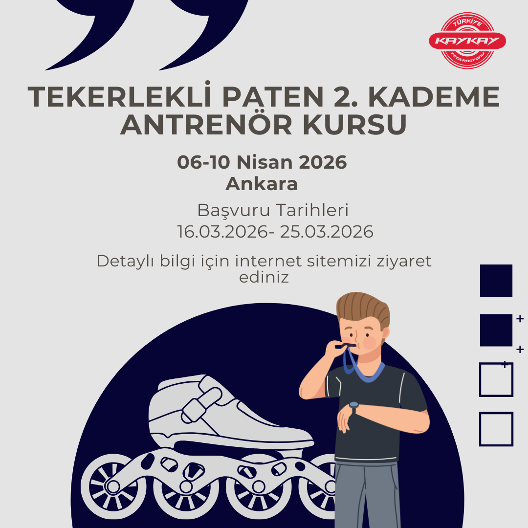 Tekerlekli Paten 2. Kademe Antrenör Kursu Açılıyor