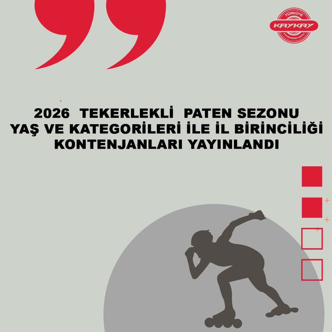 2026 Tekerlekli Paten Sezonu Yaş ve Kategorileri ile İl birinciliği Kontenjanları